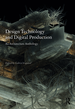 Paperback Design Technology and Digital Production: An Architecture Anthology Book