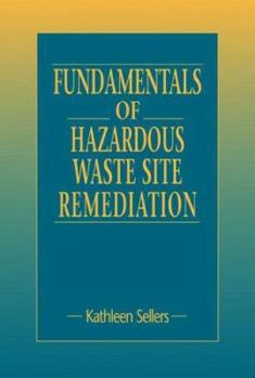 Hardcover Fundamentals of Hazardous Waste Site Remediation Book