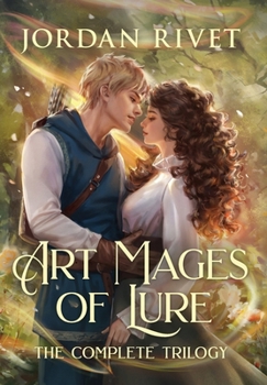 Hardcover Art Mages of Lure: The Complete Trilogy Book