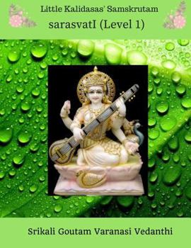 Paperback Little Kalidasas' Samskrutam sarasvatI (Level 1) Book