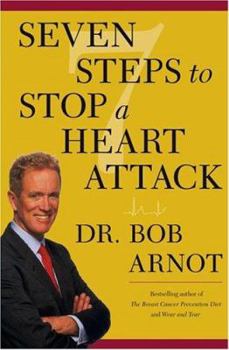 Hardcover Seven Steps to Stop a Heart Attack Book
