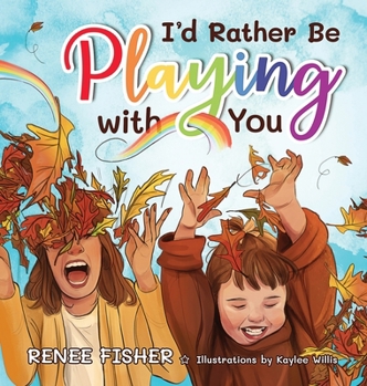 Hardcover I'd Rather Be Playing with You Book