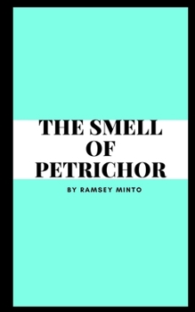 Paperback The Smell of Petrichor Book