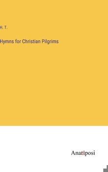 Hardcover Hymns for Christian Pilgrims Book