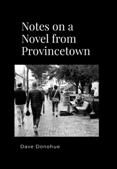 Hardcover Notes on a Novel from Provincetown Book