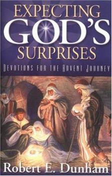 Paperback Expecting God's Surprises: Devotions for the Advent Journey Book