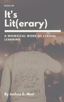 Paperback It's Lit(erary): Lyrical Learning Book