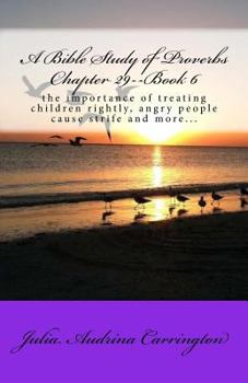 A Bible Study of Proverbs Chapter 29--Book 6