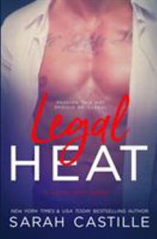 Legal Heat - Book #1 of the Legal Heat