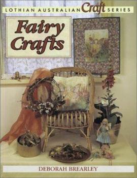 Paperback Fairy Crafts (Lothian Craft Series) Book