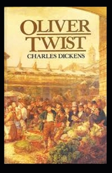 Paperback Oliver Twist (Illustrated edition) Book
