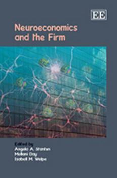 Hardcover Neuroeconomics and the Firm Book