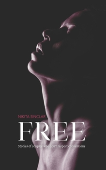 Paperback Free: Stories of couples who don't respect conventions Book