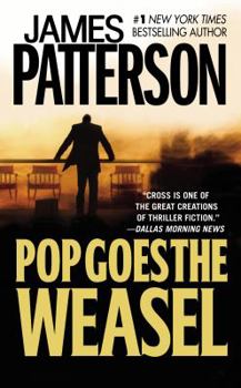 Pop Goes the Weasel - Book #5 of the Alex Cross