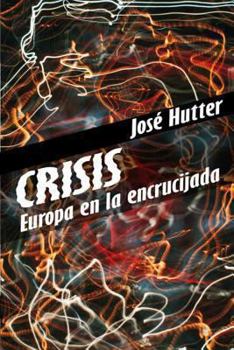 Paperback Crisis: Europa en la encrucijada [Spanish] Book