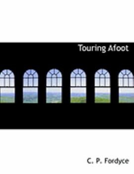 Paperback Touring Afoot [Large Print] Book