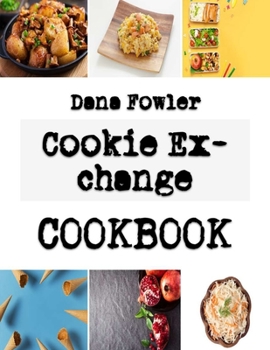 Paperback Cookie Exchange: Simple Cookie Recipes for Kids Book