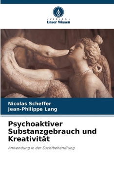 Paperback Psychoaktiver Substanzgebrauch und Kreativität [German] Book