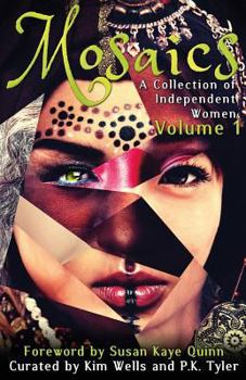 Paperback Mosaics: A Collection of Independent Women Book
