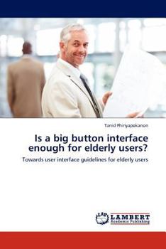 Paperback Is a big button interface enough for elderly users? Book
