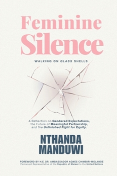 Paperback Feminine Silence: Walking on Glass Shells Book