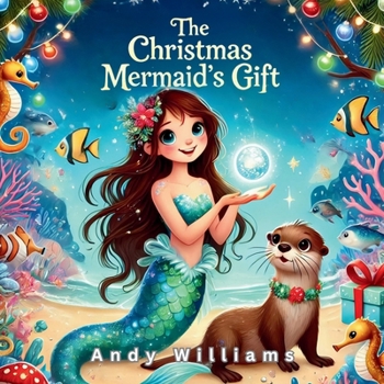 Paperback The Christmas Mermaid's Gift Book