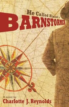 Paperback He Called Himself a Barnstormer Book