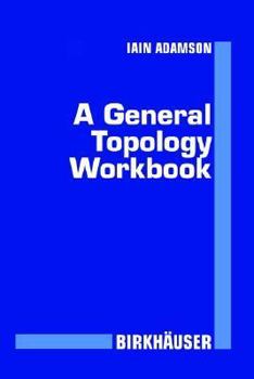 Paperback A General Topology Workbook Book