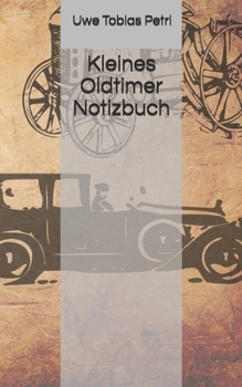 Paperback kleines Oldtimer Notizbuch [German] Book