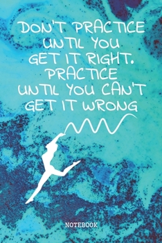 Notebook: Pro Gymnastics Planner / Organizer / Lined Notebook (6" x 9")