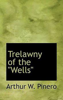 Paperback Trelawny of the Wells Book