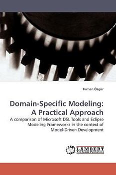 Paperback Domain-Specific Modeling: A Practical Approach Book