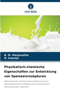Paperback Physikalisch-chemische Eigenschaften zur Entwicklung von Speiseeisrezepturen [German] Book