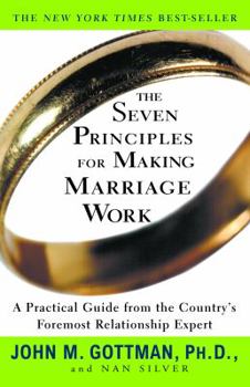 Paperback The Seven Principles for Making Marriage Work Book