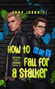 Paperback How to Not Fall for a Stalker Book