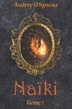 Paperback Naïki: Tome 1 [French] Book