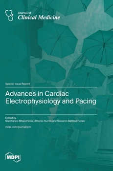 Hardcover Advances in Cardiac Electrophysiology and Pacing Book