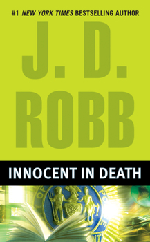 Innocent in Death - Book #24 of the In Death