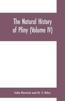 Paperback The natural history of Pliny (Volume IV) Book