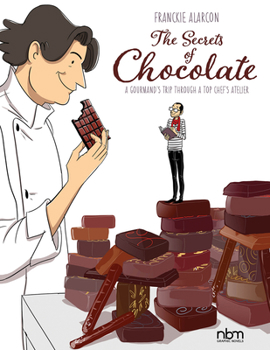 Hardcover The Secrets of Chocolate: A Gourmand's Trip Through a Top Chef's Atelier Book