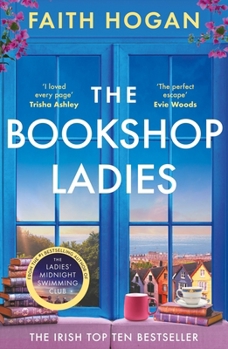 The Bookshop Ladies: The Brand New Uplifiting Story of Friendship and Community for 2024