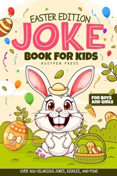 Easter Basket Stuffers: Joke Book for Kids