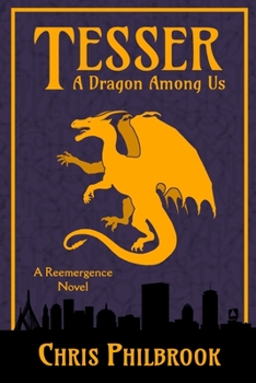 Paperback Tesser: A Dragon Among Us: A Reemergence Novel Book