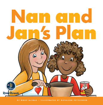 Paperback Rhyming Word Families: Nan and Jan's Plan Book