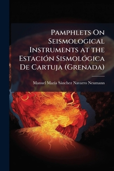 Pamphlets On Seismological Instruments at the Estación Sismológica De Cartuja