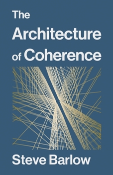 Paperback The Architecture of Coherence Book