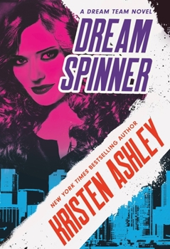 Dream Spinner (Dream Team) - Book #3 of the Dream Team