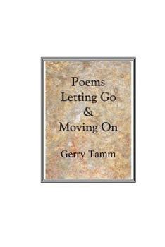 Paperback Poems, Letting Go & Moving On Book