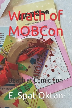 Paperback Wrath of MOBCon: Death At Comic Con Book