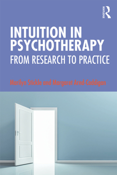 Paperback Intuition in Psychotherapy: From Research to Practice Book